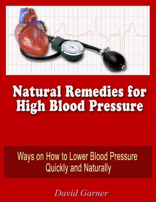 Natural Remedies for High Blood Pressure