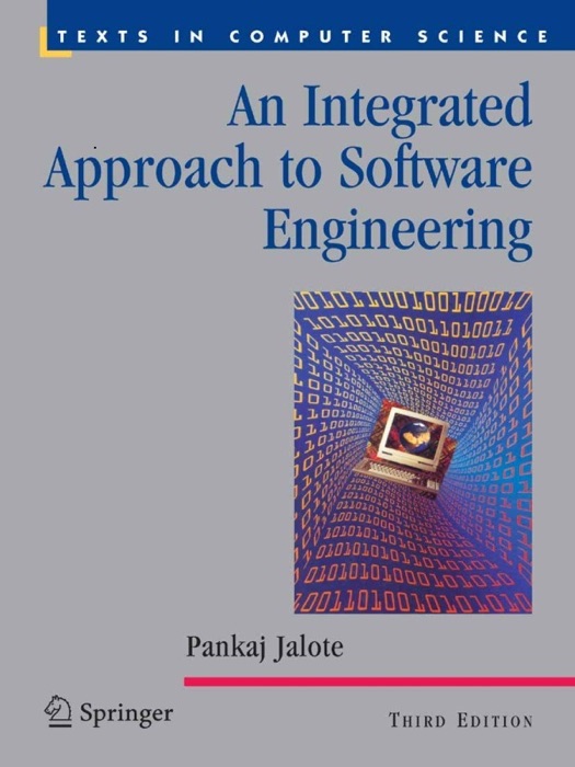 An Integrated Approach to Software Engineering