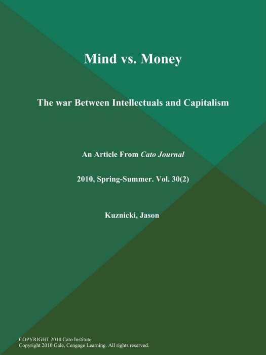 Mind vs. Money: The war Between Intellectuals and Capitalism