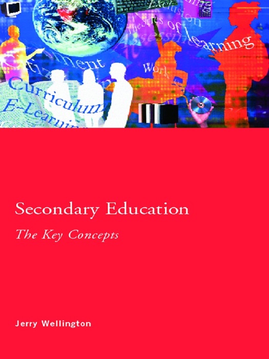 Secondary Education: The Key Concepts