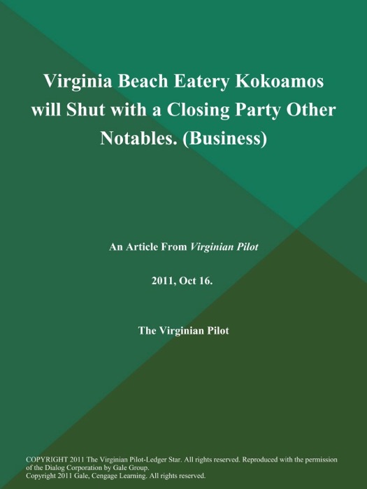 Virginia Beach Eatery Kokoamos will Shut with a Closing Party Other Notables (Business)