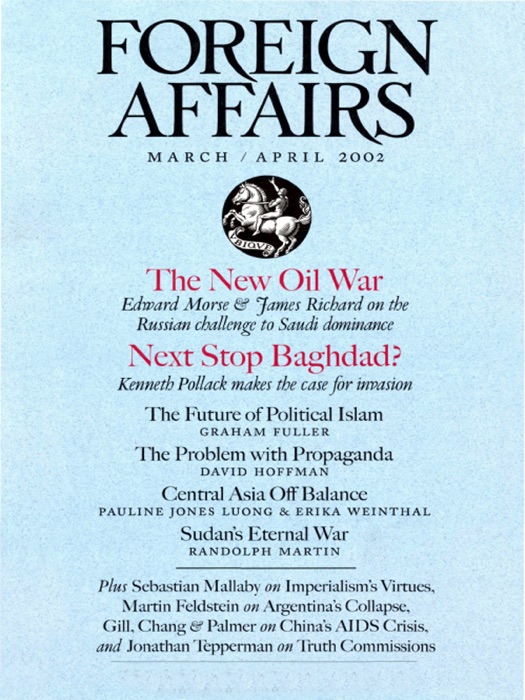Foreign Affairs - March/April 2002
