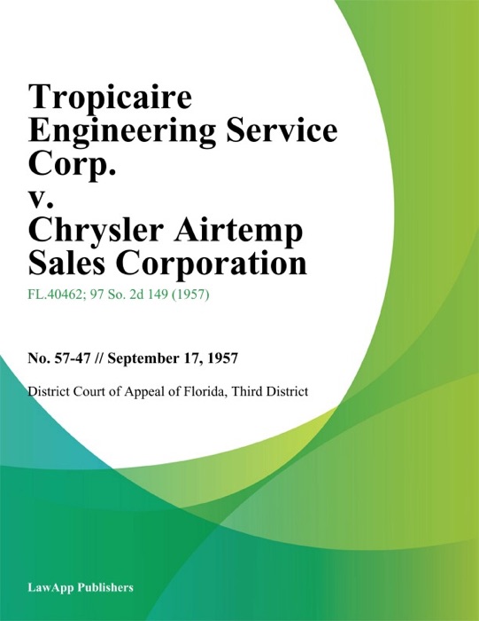 Tropicaire Engineering Service Corp. v. Chrysler Airtemp Sales Corporation