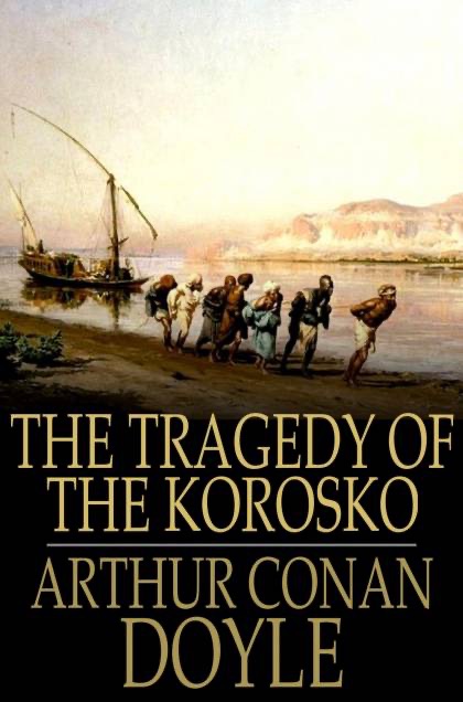 The Tragedy of The Korosko