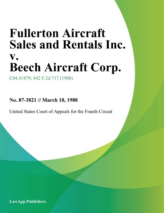 Fullerton Aircraft Sales and Rentals Inc. v. Beech Aircraft Corp.