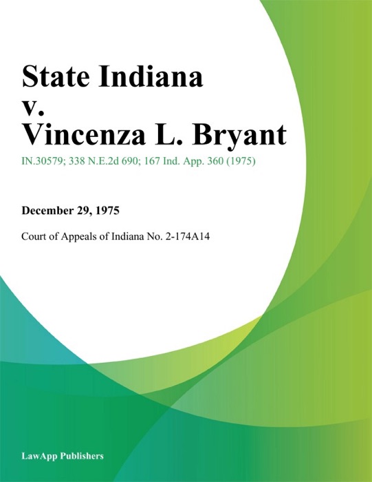 State Indiana v. Vincenza L. Bryant