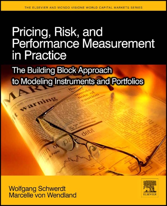 Pricing, Risk, and Performance Measurement in Practice