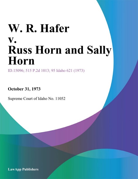 W. R. Hafer v. Russ Horn and Sally Horn