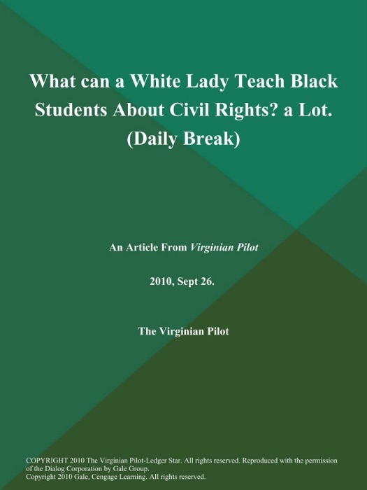 What can a White Lady Teach Black Students About Civil Rights? a Lot (Daily Break)