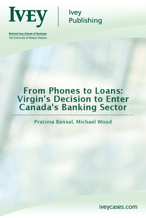 From Phones to Loans: Virgin's Decision to Enter Canada's Banking Sector
