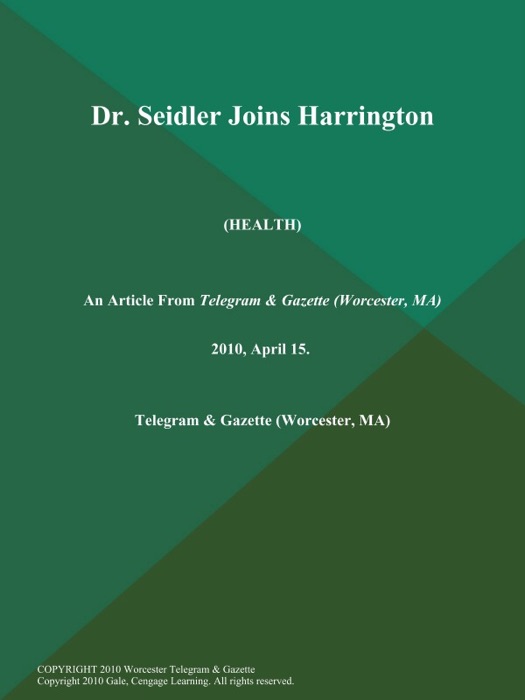 Dr. Seidler Joins Harrington (Health)