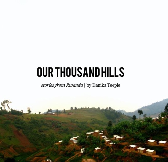 Our Thousand Hills