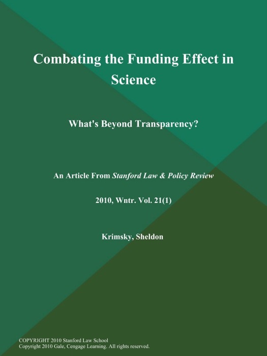 Combating the Funding Effect in Science: What's Beyond Transparency?