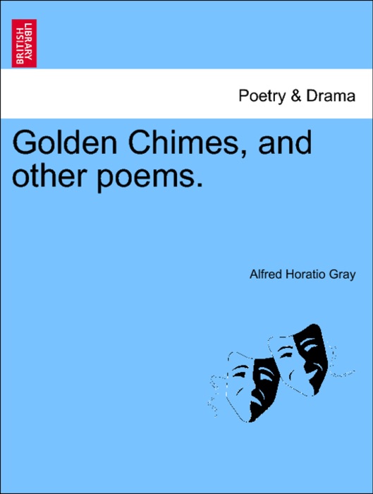 Golden Chimes, and other poems.