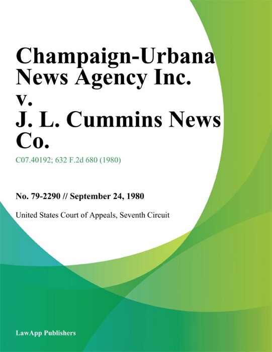 Champaign-Urbana News Agency Inc. v. J. L. Cummins News Co.