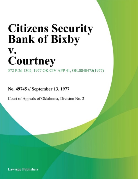 Citizens Security Bank of Bixby v. Courtney