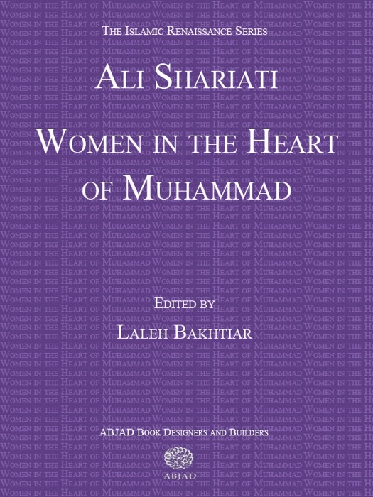 Ali Shariati's Women in the Heart of Muhammad