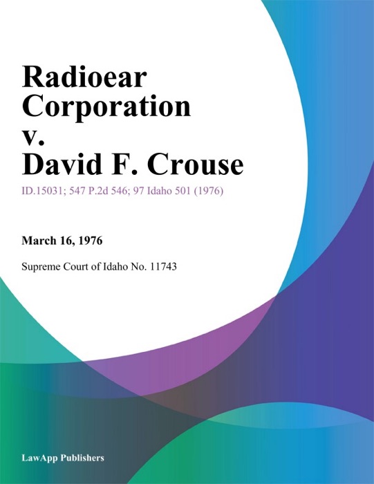 Radioear Corporation v. David F. Crouse