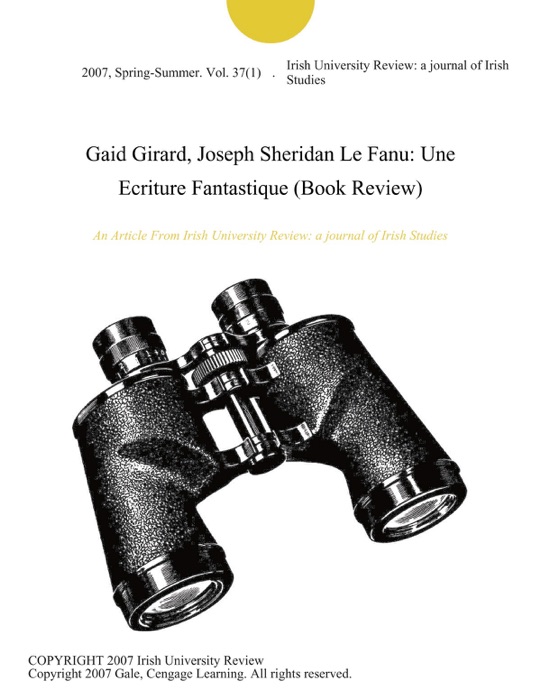 Gaid Girard, Joseph Sheridan Le Fanu: Une Ecriture Fantastique (Book Review)