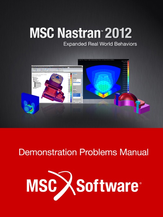 MSC Nastran 2012 Demonstration Problems Manual