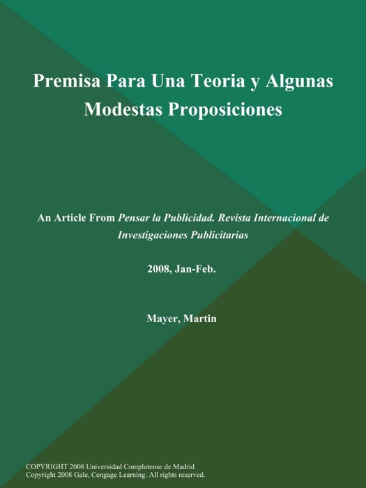 Premisa Para Una Teoria y Algunas Modestas Proposiciones