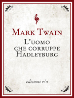 Mark Twain - L'uomo che corruppe Hadleyburg artwork