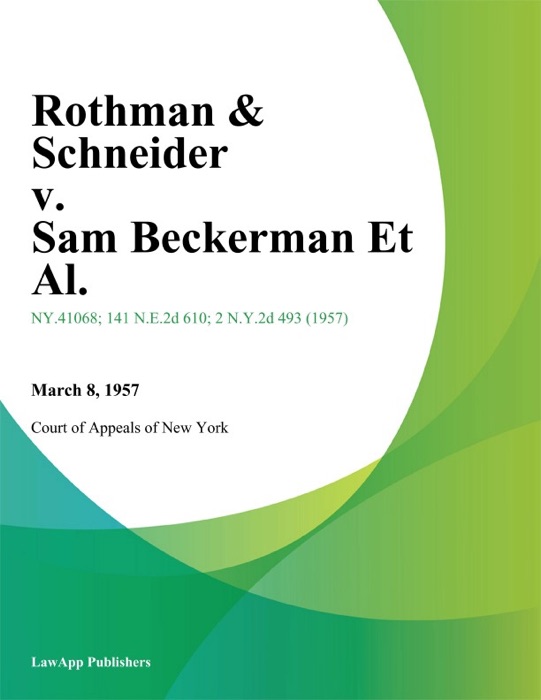 Rothman & Schneider v. Sam Beckerman Et Al.