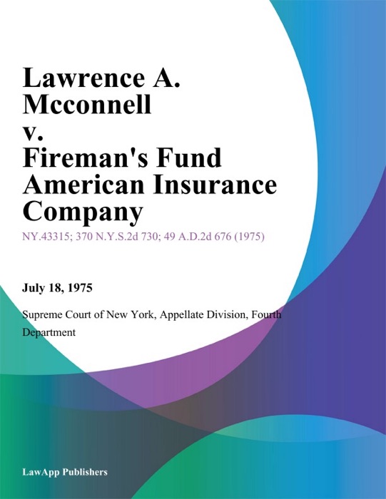 Lawrence A. Mcconnell v. Fireman's Fund American Insurance Company