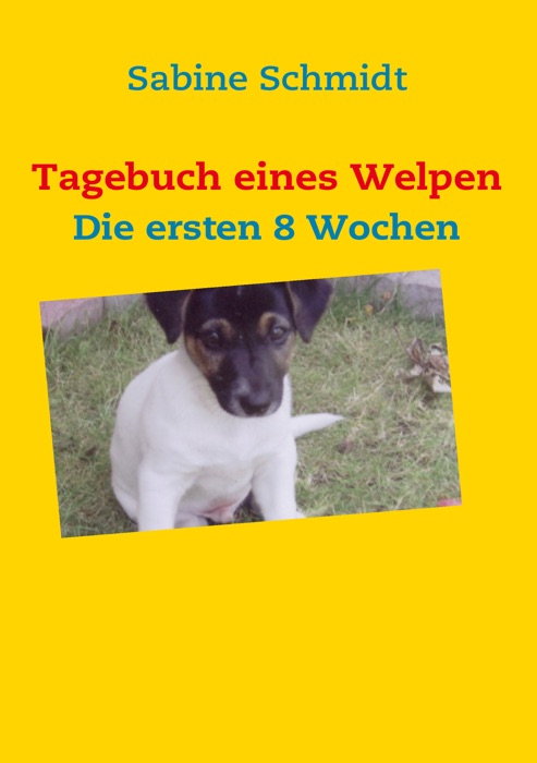 Tagebuch eines Welpen