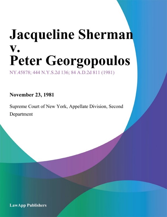 Jacqueline Sherman v. Peter Georgopoulos