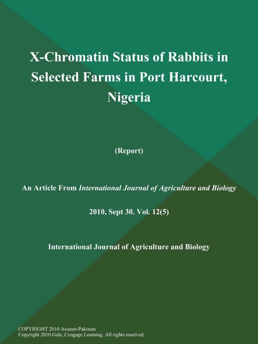 X-Chromatin Status of Rabbits in Selected Farms in Port Harcourt, Nigeria (Report)