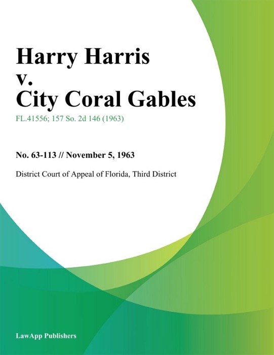 Harry Harris v. City Coral Gables