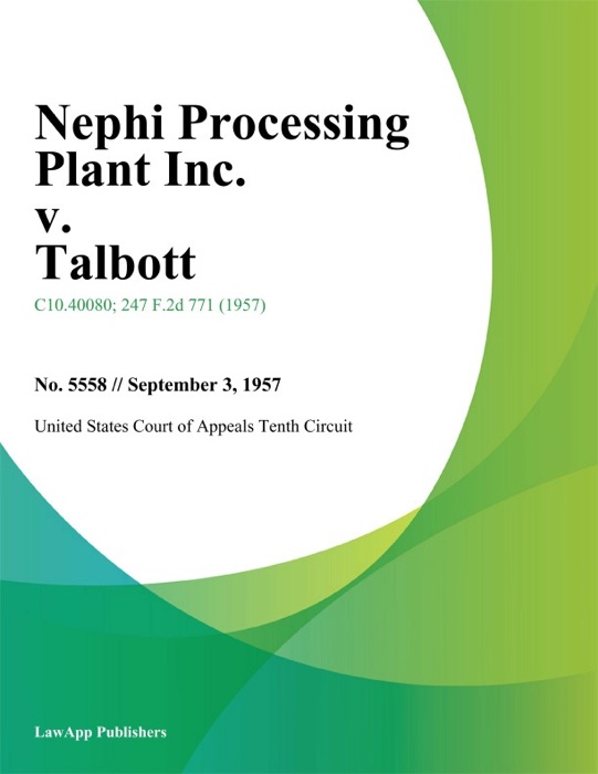Nephi Processing Plant Inc. v. Talbott
