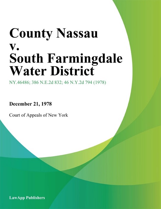 County Nassau v. South Farmingdale Water District