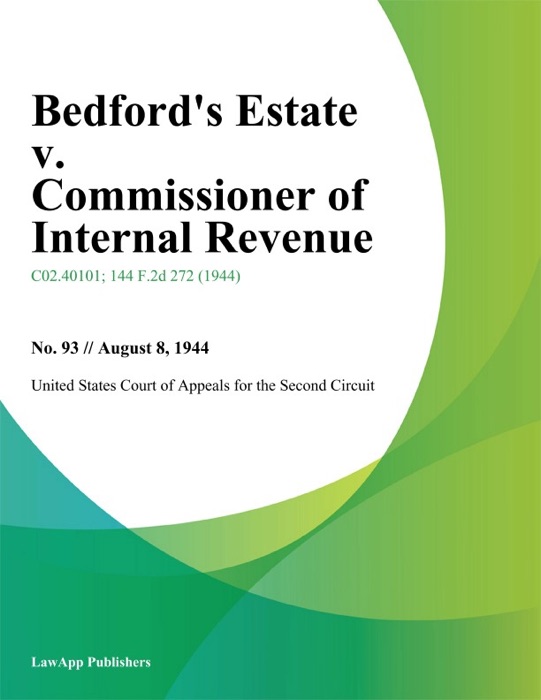 Bedford's Estate v. Commissioner of Internal Revenue