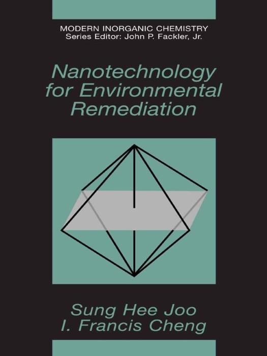 Nanotechnology for Environmental Remediation