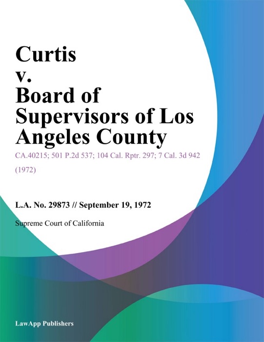 Curtis V. Board Of Supervisors Of Los Angeles County