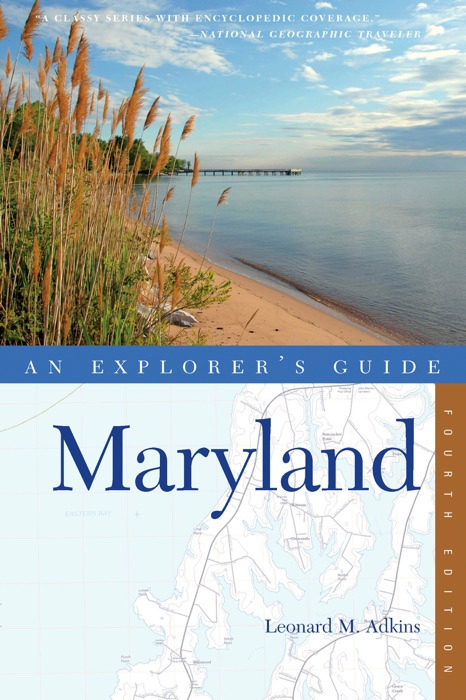 Explorer's Guide Maryland (Fourth Edition)