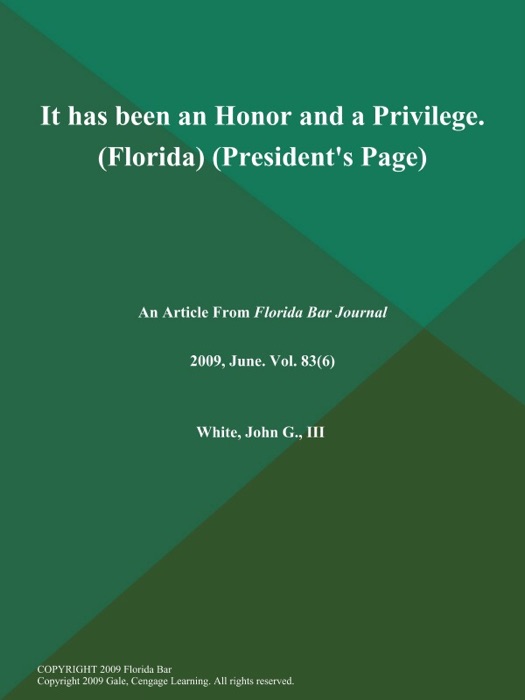 It has been an Honor and a Privilege (Florida) (President's Page)