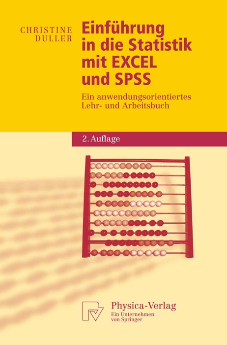 Einführung in die Statistik mit EXCEL und SPSS