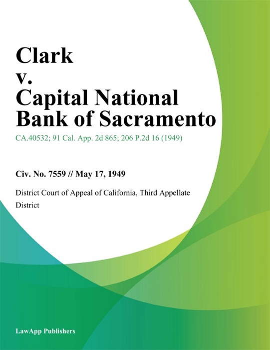Clark v. Capital National Bank of Sacramento