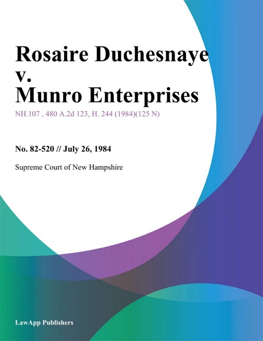 Rosaire Duchesnaye v. Munro Enterprises