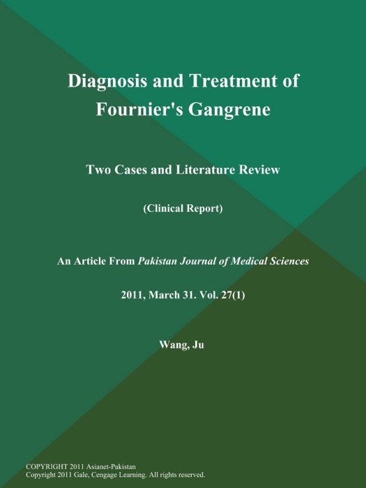 Diagnosis and Treatment of Fournier's Gangrene: Two Cases and Literature Review (Clinical Report)