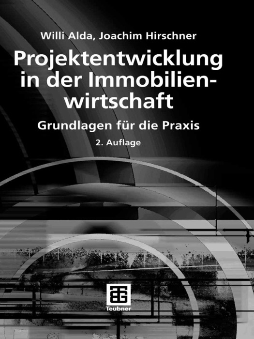 Projektentwicklung in der Immobilienwirtschaft