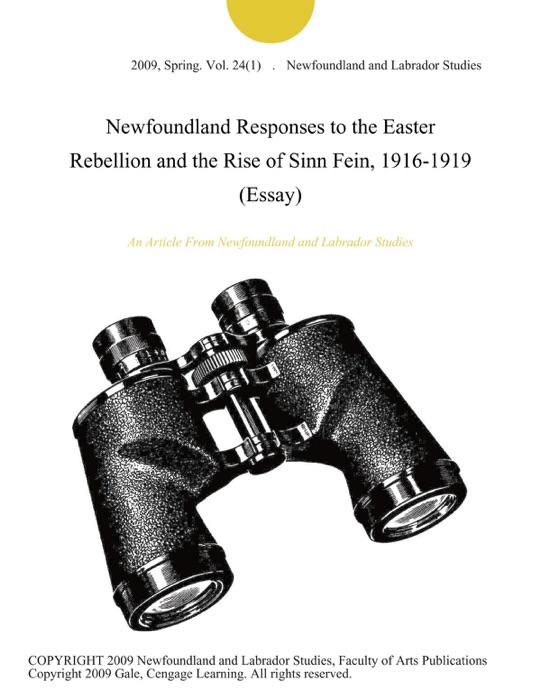 Newfoundland Responses to the Easter Rebellion and the Rise of Sinn Fein, 1916-1919 (Essay)