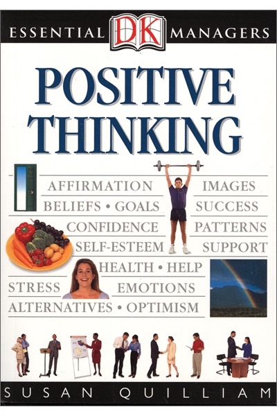 DK Essential Managers: Positive Thinking
