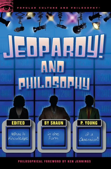 Jeopardy! and Philosophy