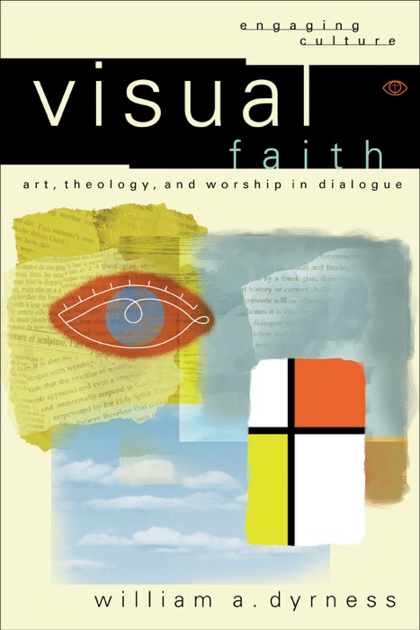 Visual Faith (Engaging Culture)