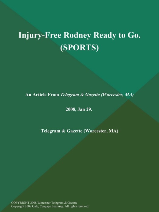 Injury-Free Rodney Ready to Go (SPORTS)