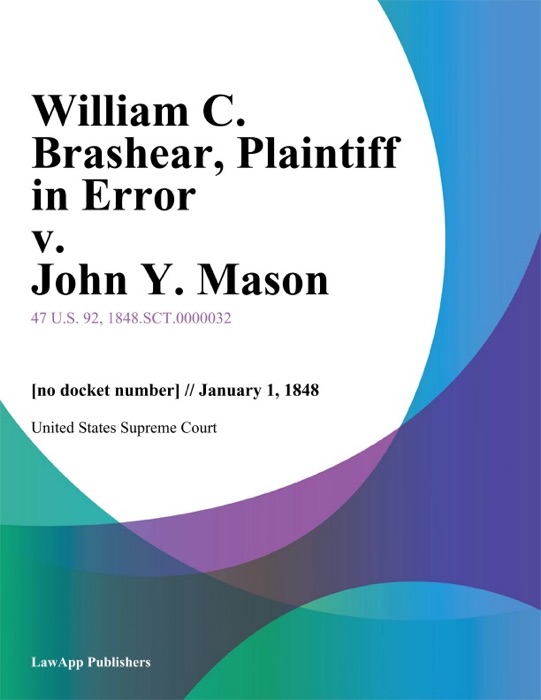 William C. Brashear, Plaintiff in Error v. John Y. Mason